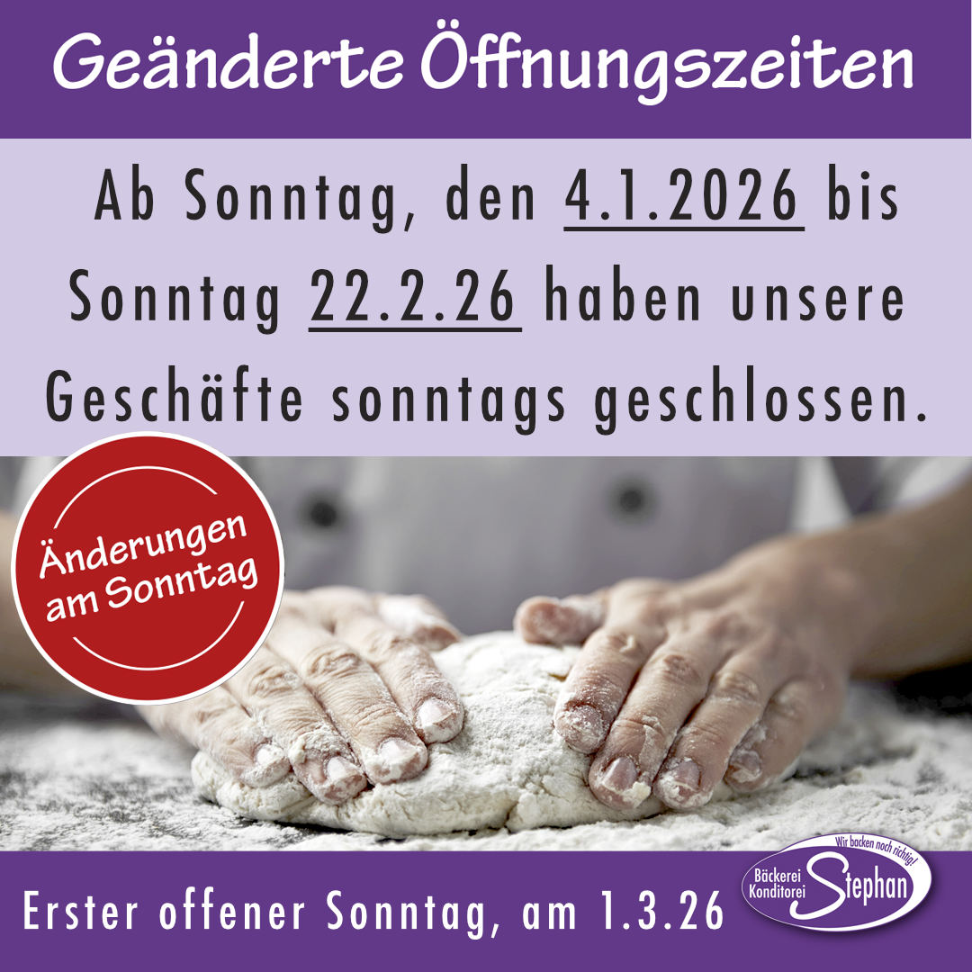 Geänderte Öffnungszeiten ab Sonntag 4.1.2026